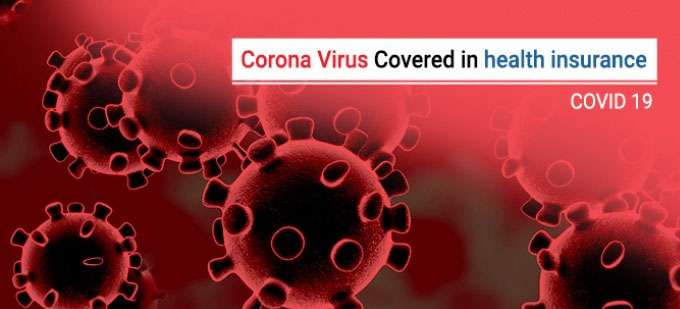 Corona virus covered in health insurance